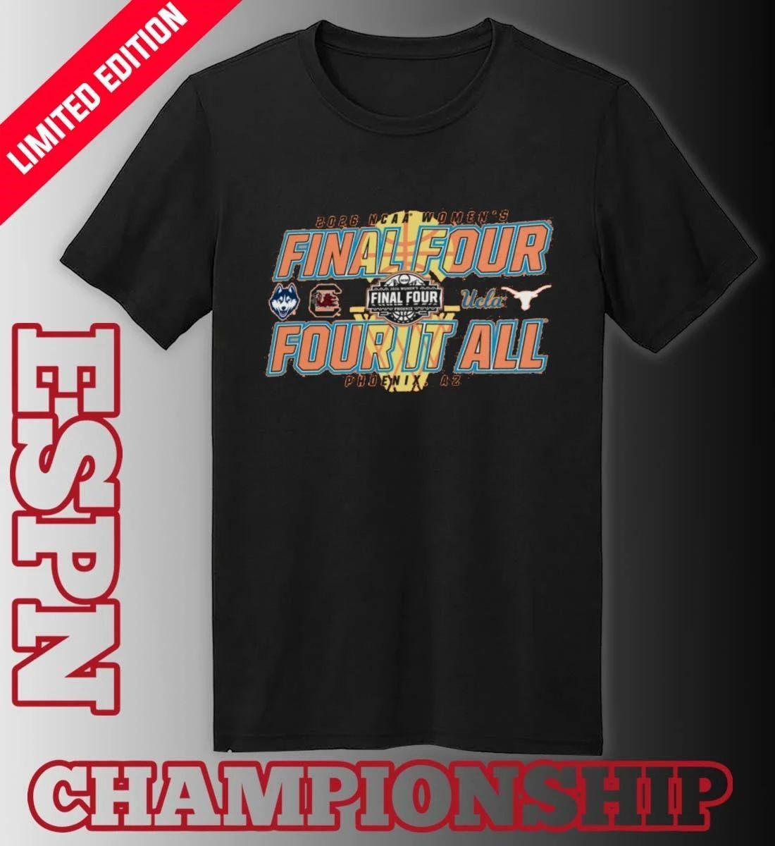 Four It All NCAA Women’s Final Four 2026 Shirt