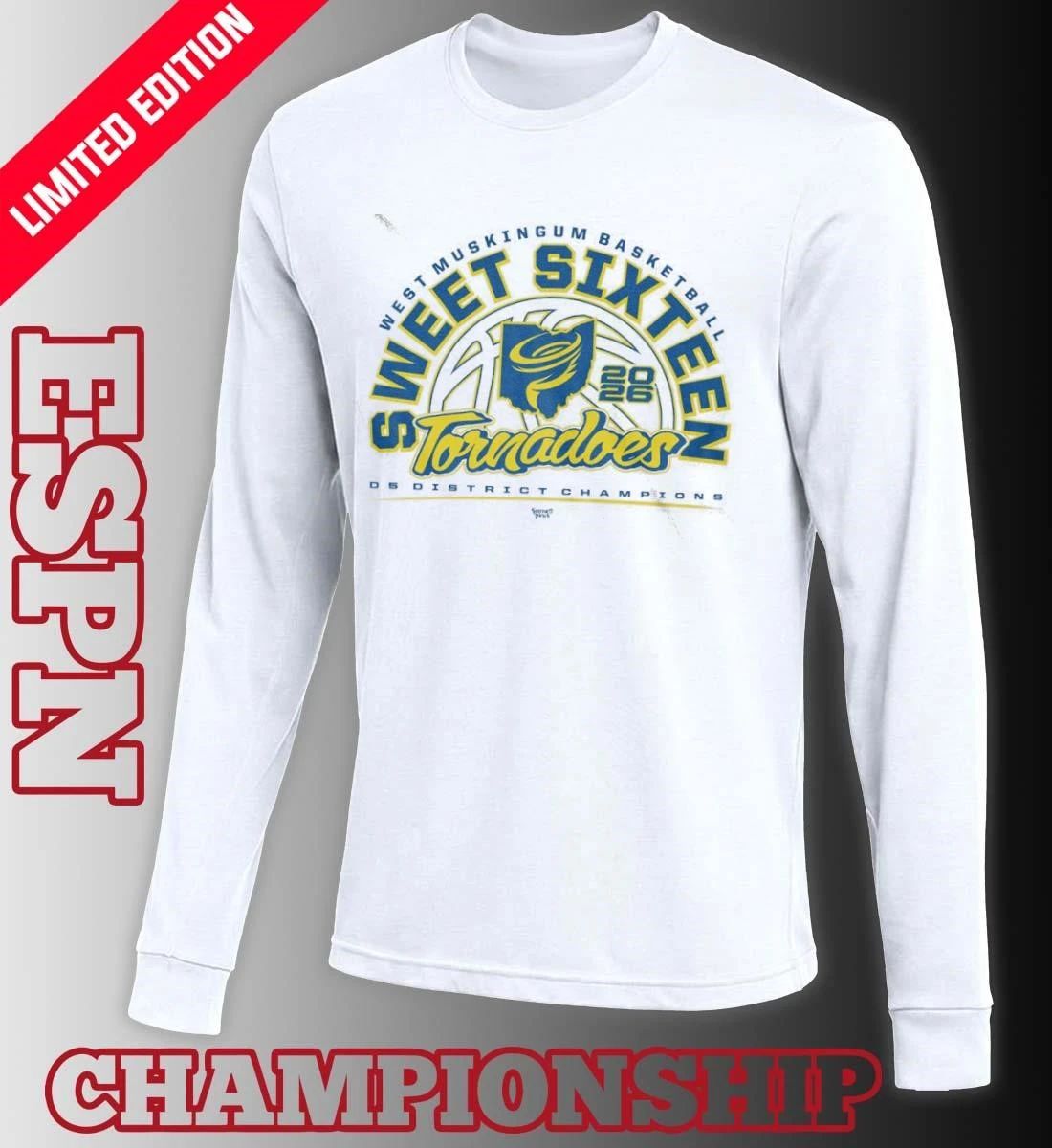 West Muskingum Tornadoes Basketball 2026 Sweet Sixteen D5 District Champions Shirt