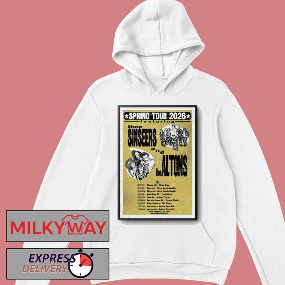 Thee Sinseers And The Altons Spring Tour 26 Poster shirt
