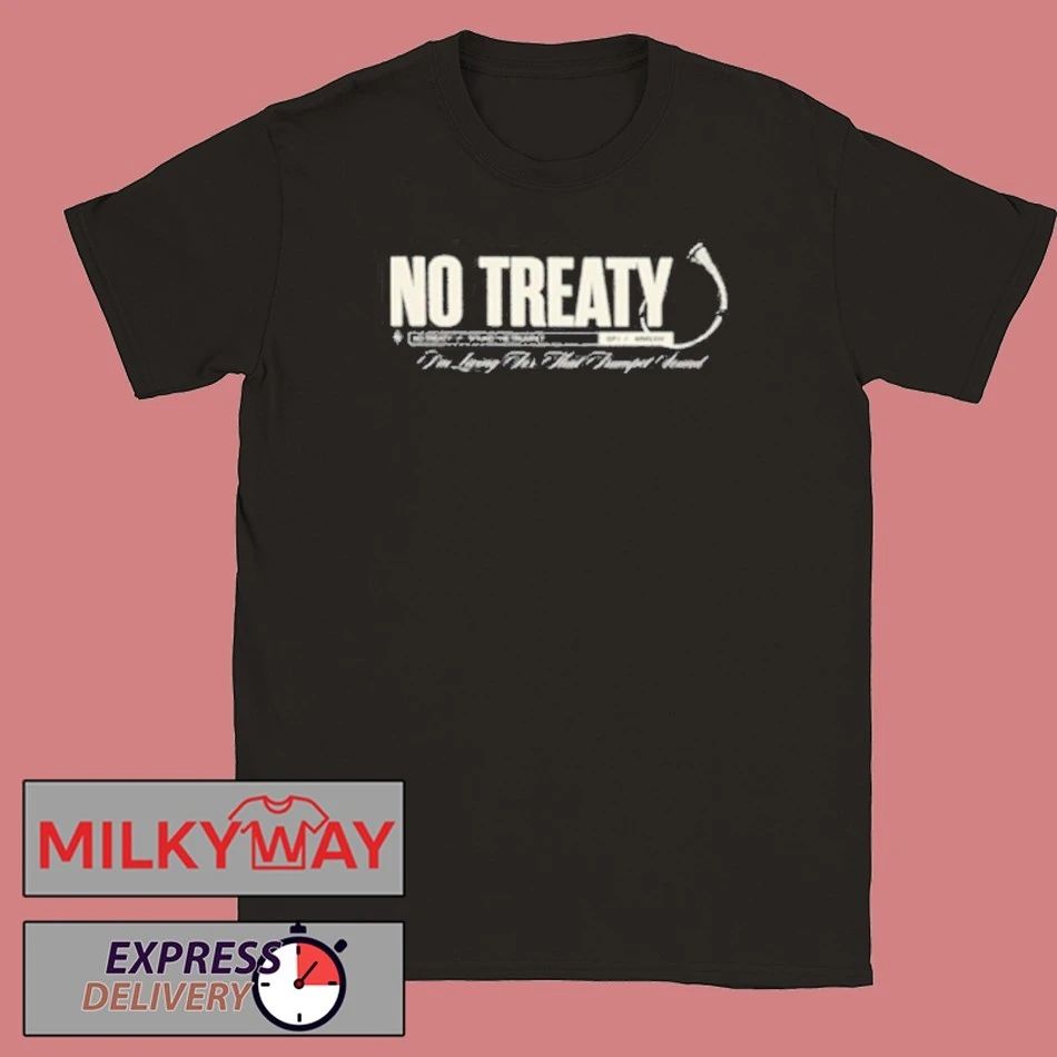 No Treaty Trumpet Shirt