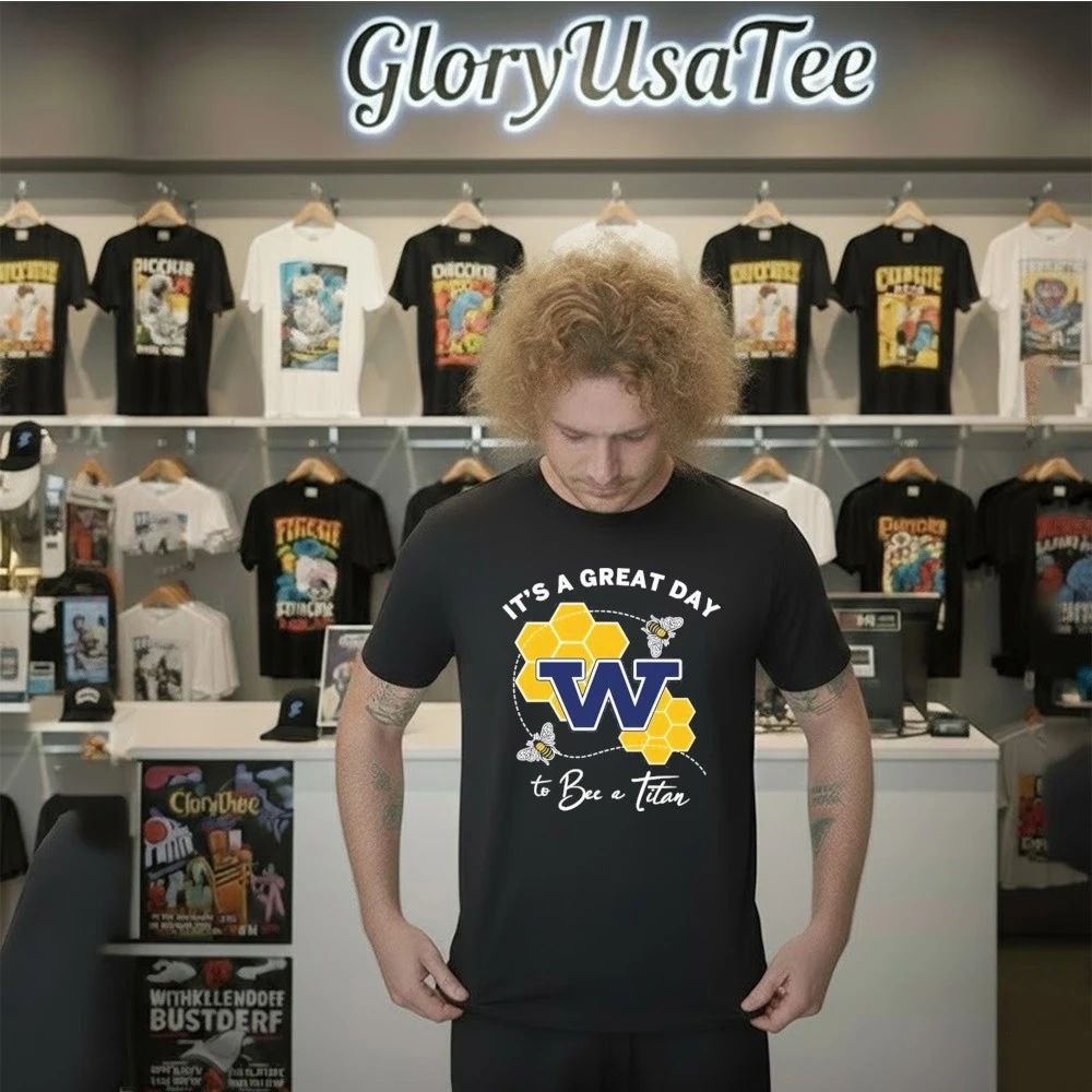 It’s A Great Day To Bee A Titan Shirt