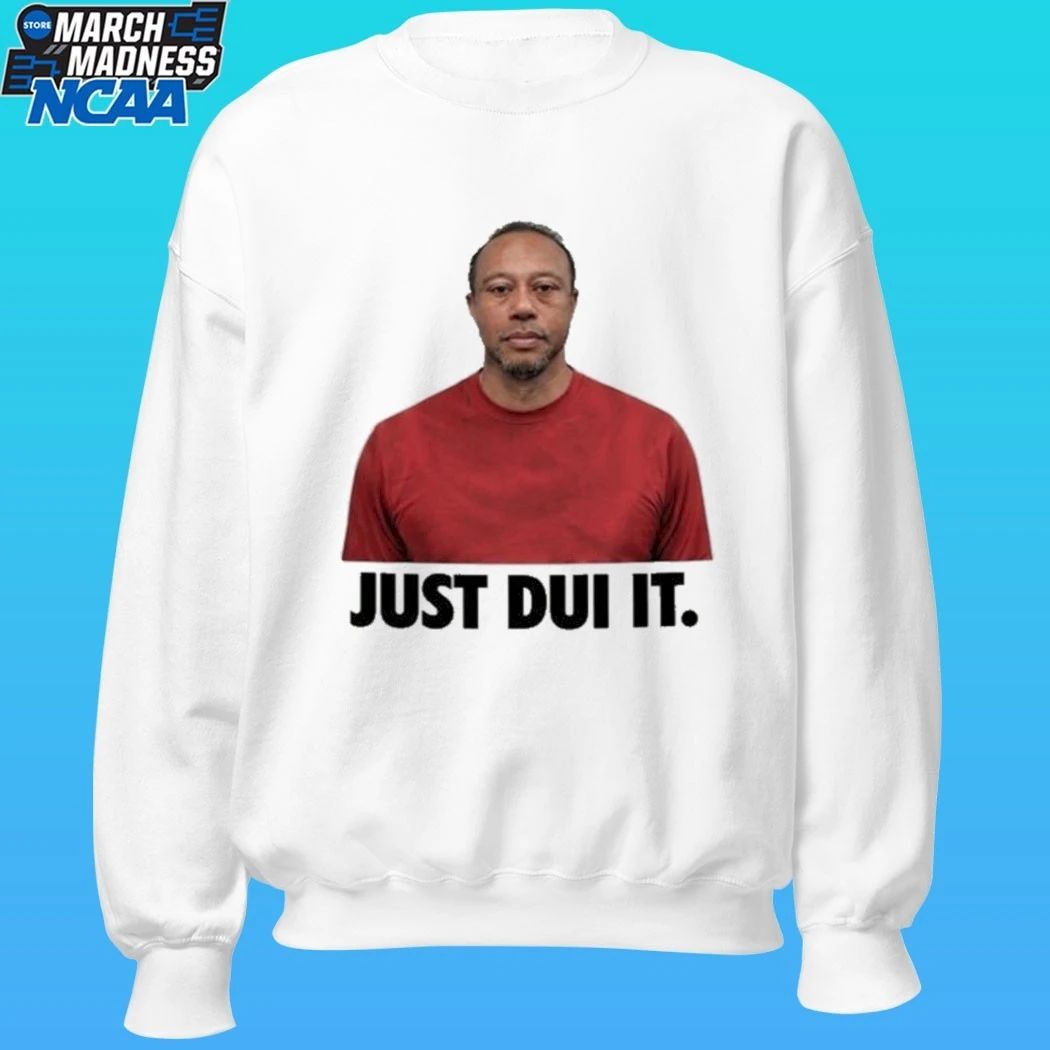 Viral Tiger Woods Mugshot Just Dui It Shirt