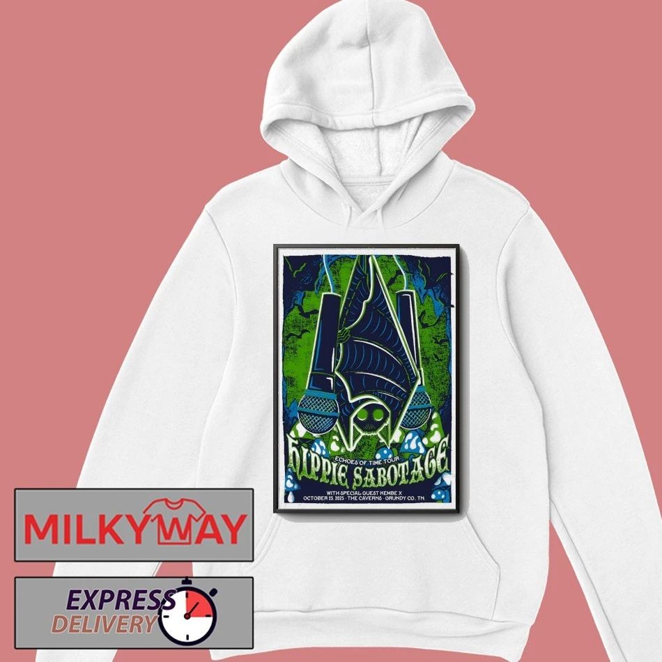 Hippie Sabotage Oct 25 2025 The Caverns in Pelham, TN Poster shirt