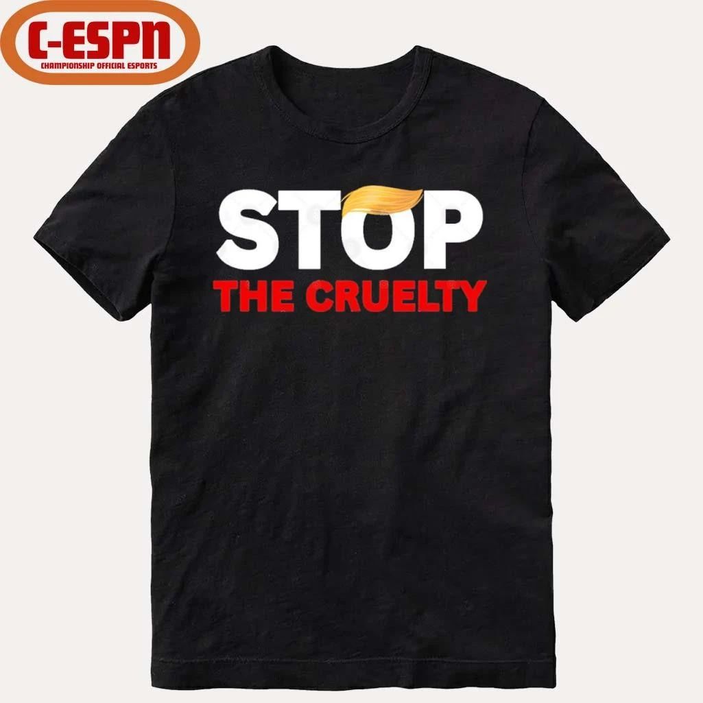 Stop The Cruelty Trump T-Shirt