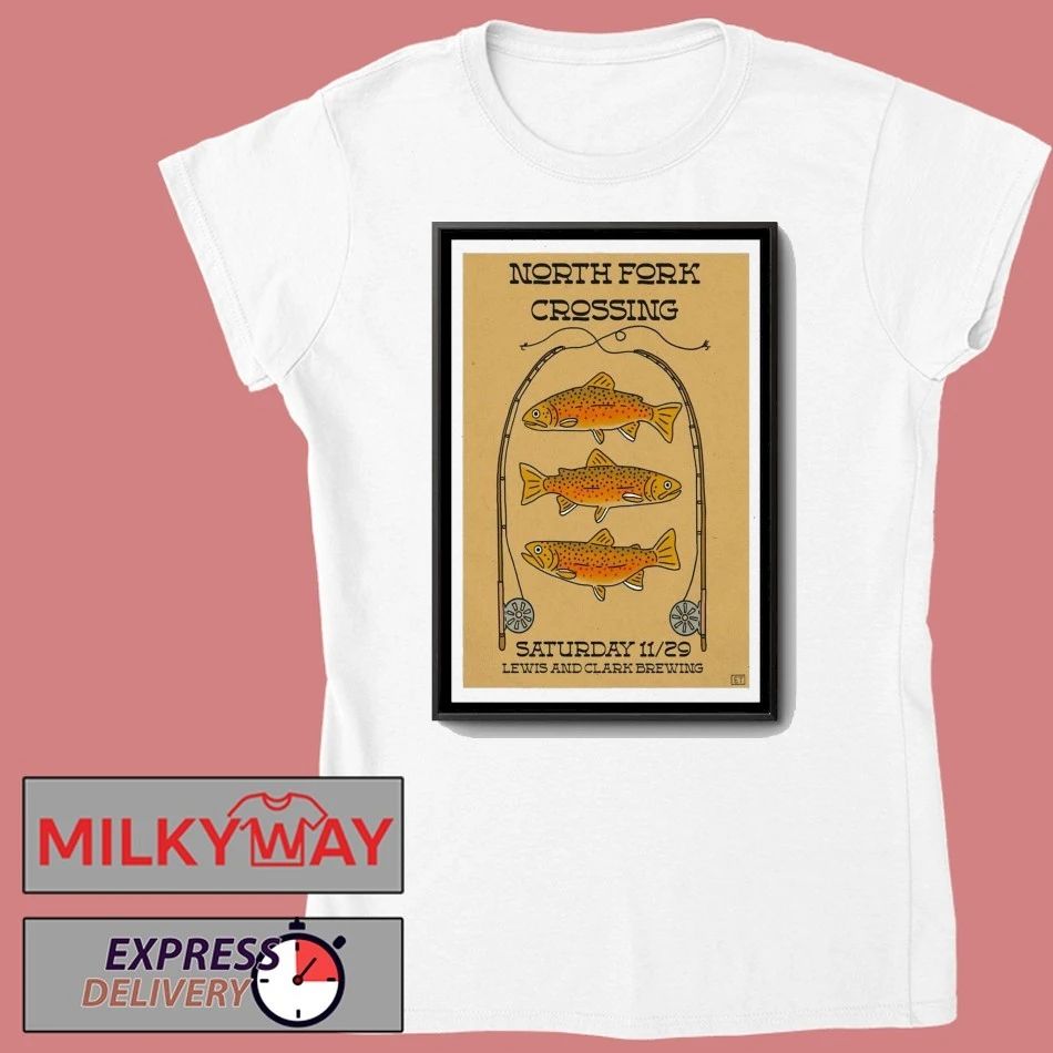 North Fork Crossing Helena MT 2025 Poster shirt