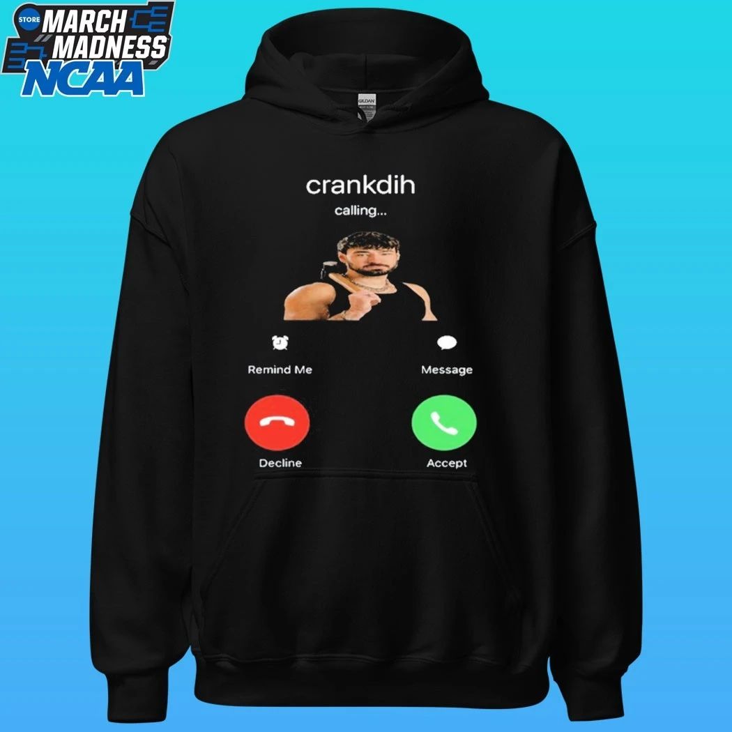 Crankdat Crankdih Calling Shirt