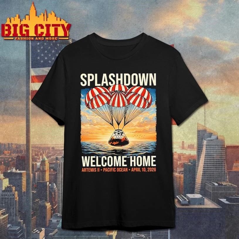 Splashdown Welcome Home Artemis Ii Pacific Ocean April 2026 Shirt
