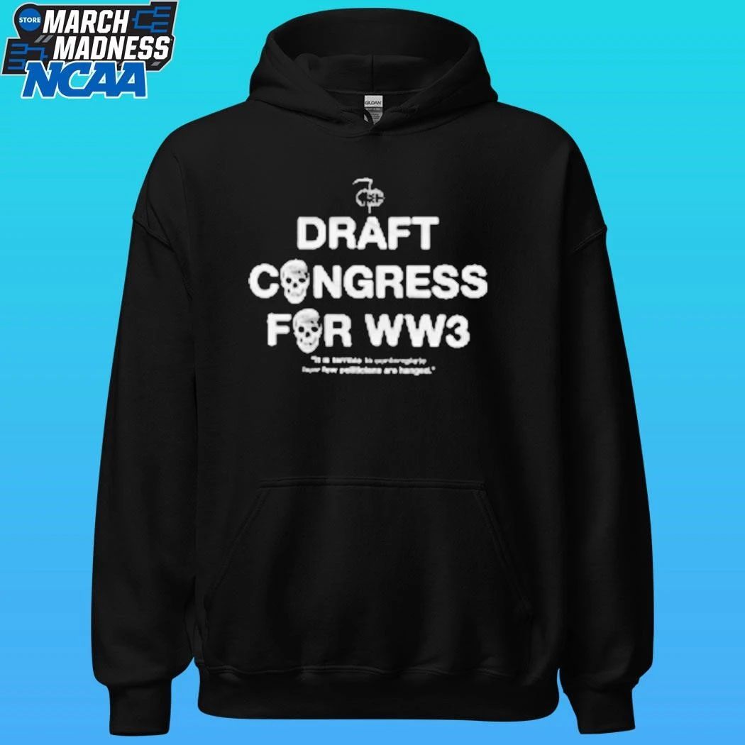 Draft Congress For Ww3 Shirt
