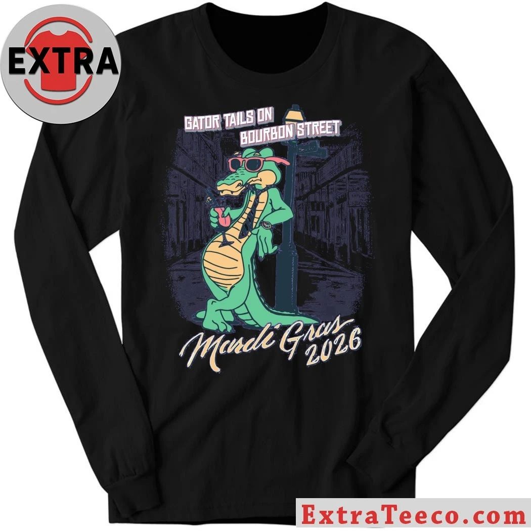 Gator Tails on Bourbon Street Mardi Gras 2026 Gator Tails Shirt