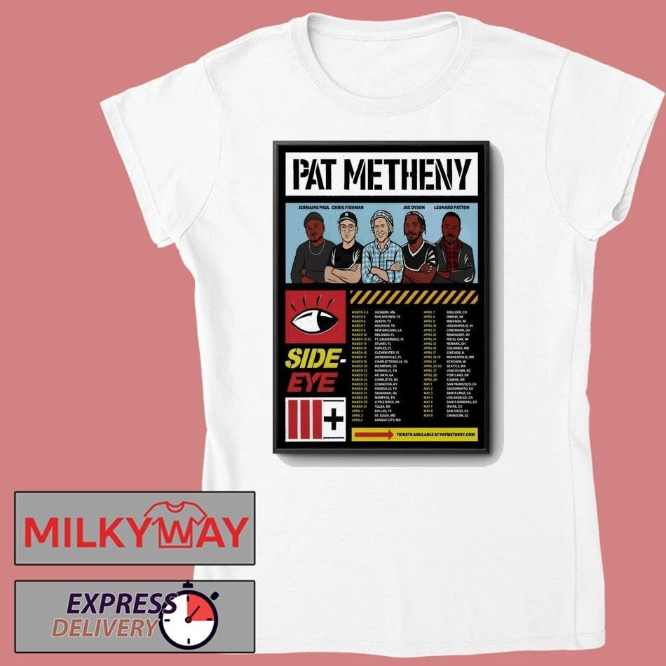 Pat Metheny Side-Eye III+ On Tour 2026 Poster shirt