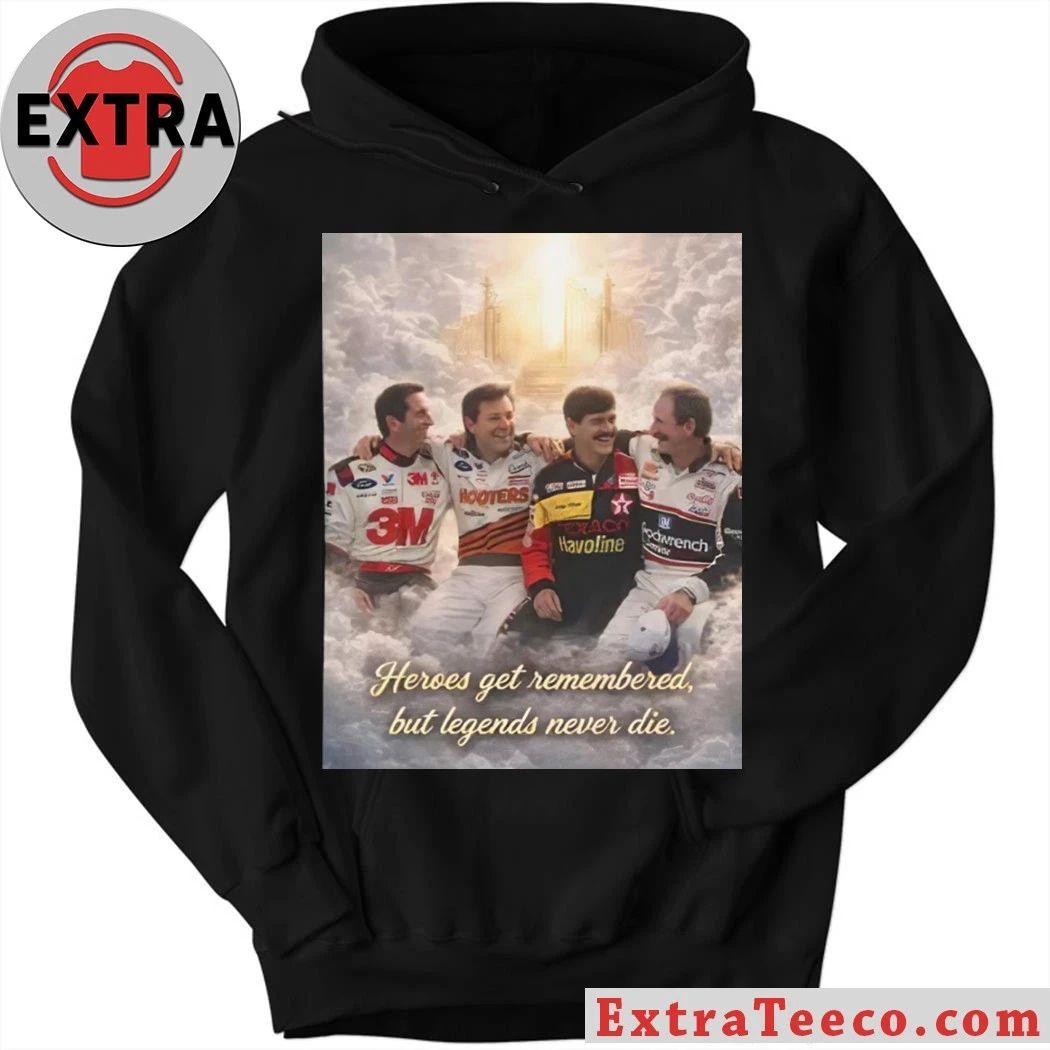 Original Heroes Get Remembered But Legends Never Die Shirt