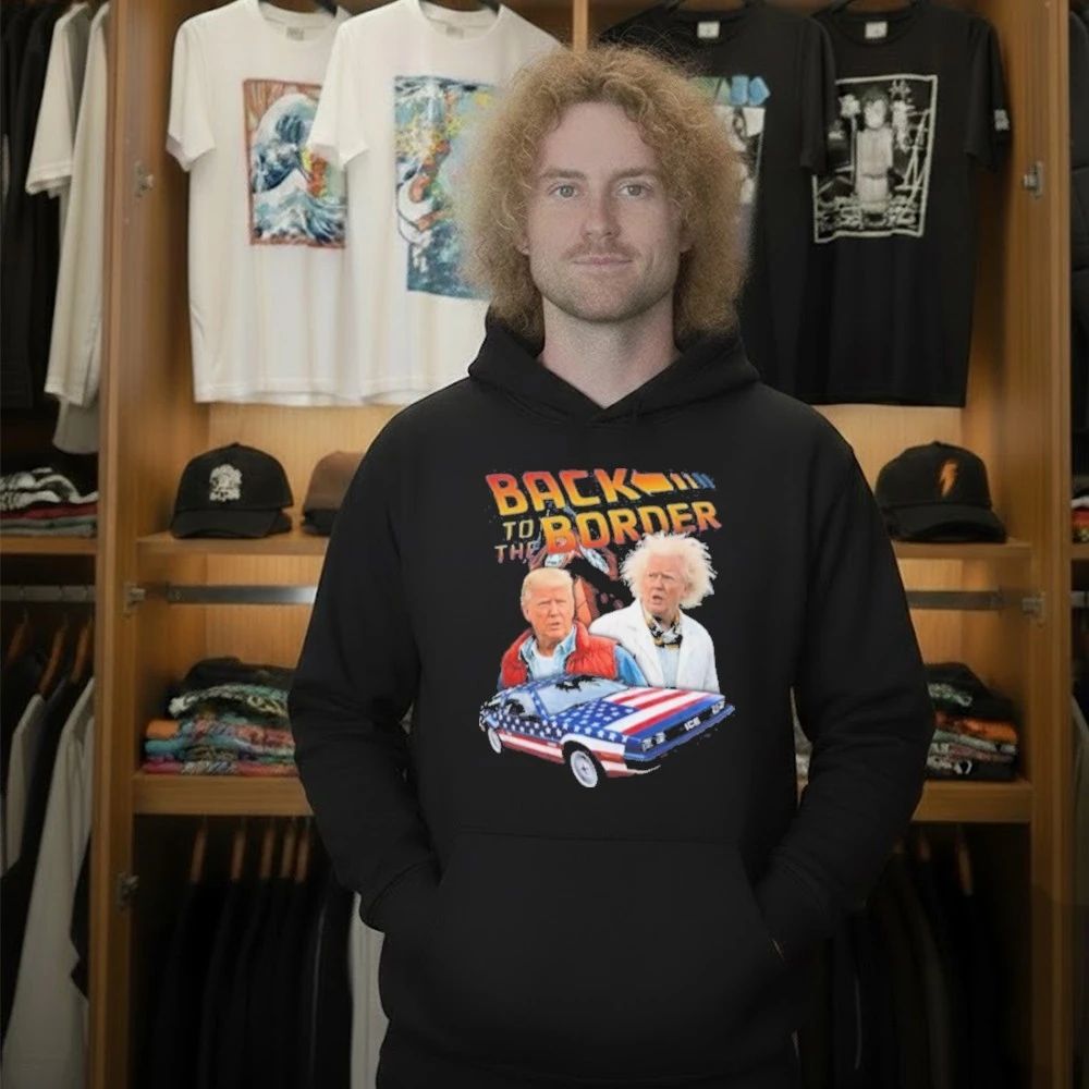 Donald Trump Back To The Border Shirt