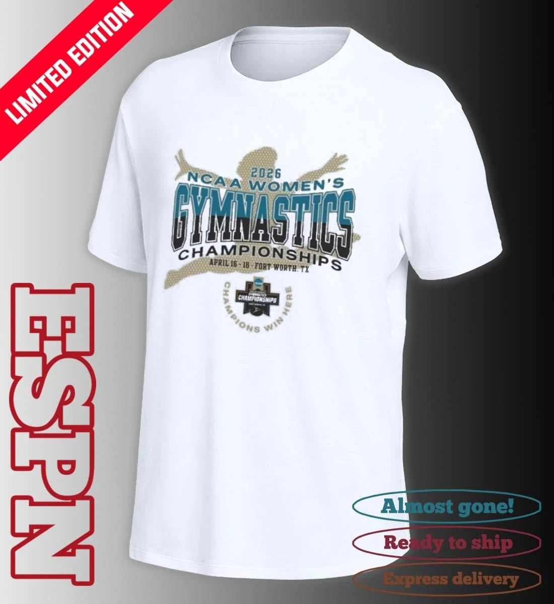 April 16 -18 2026 NCAA Women’s Gymnastics Championships Final Shirt