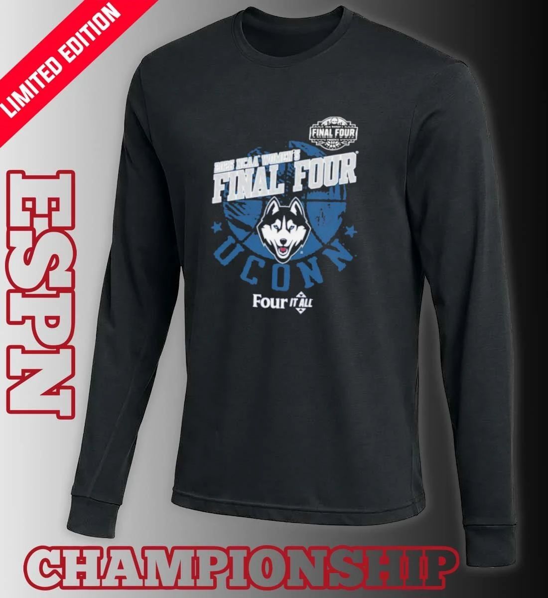 Uconn Huskies Four It All Women’s Final Four 2026 Shirt