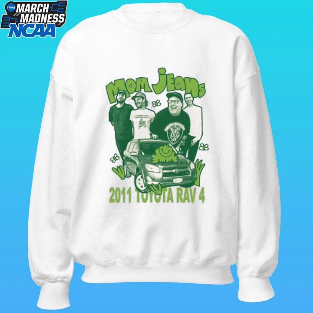 Mom Jeans 2011 Toyota Rav 4 Shirt