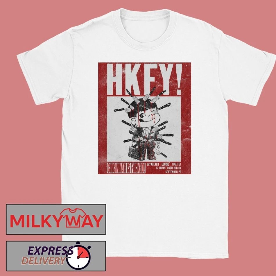 HKFY Hong Kong Fuck You Cincinnati Is Fucked September 29 2025 Cincinnati Ohio shirt