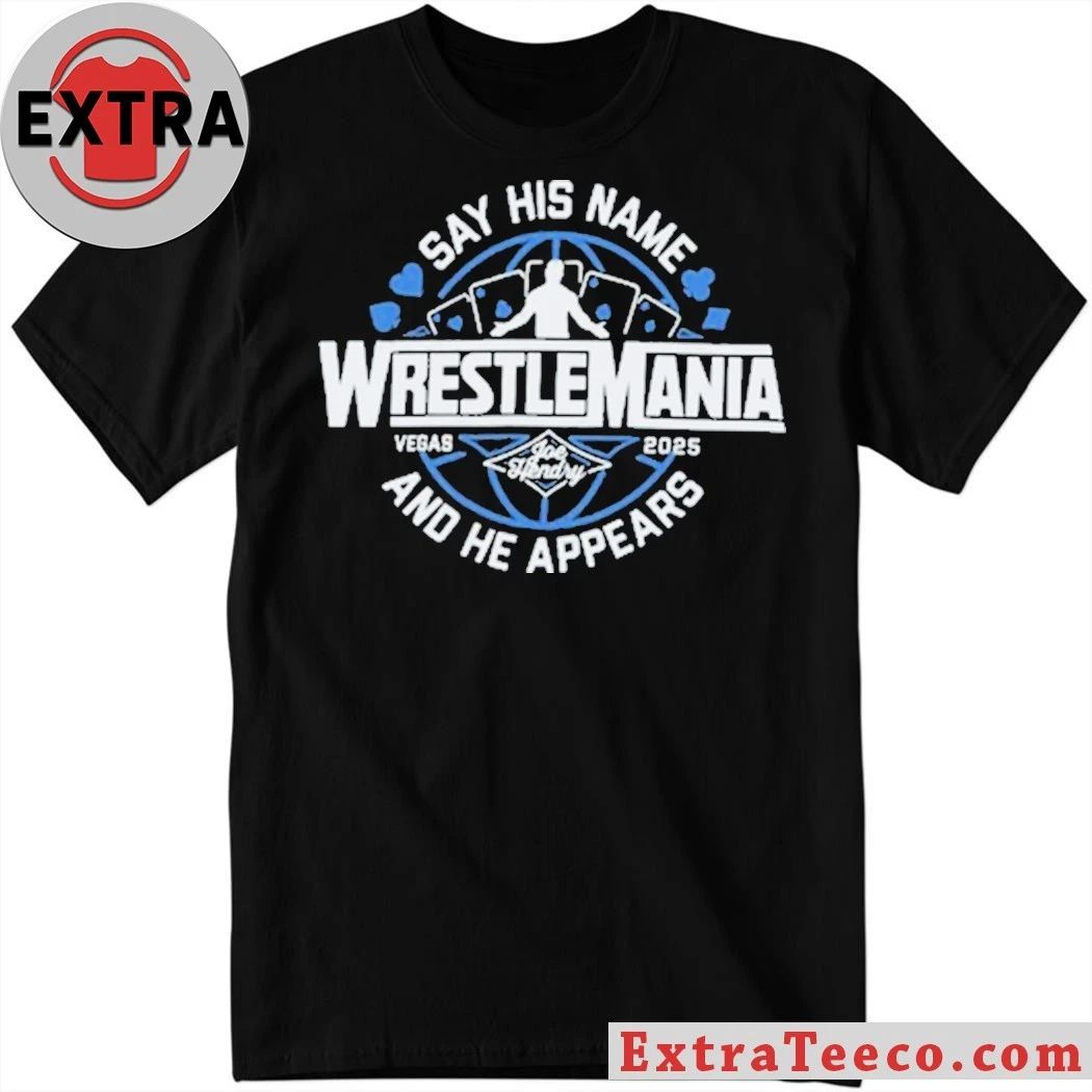 Joe Hendry Wrestlemania 41 Shirt