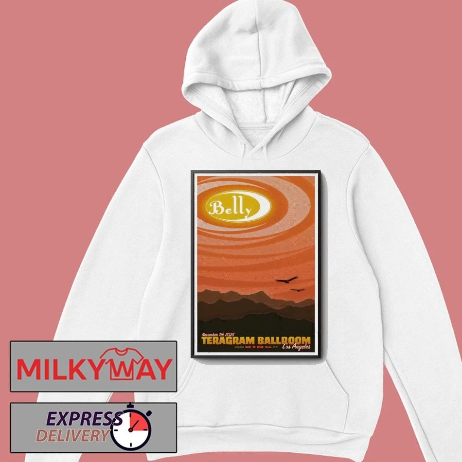 Belly In Los Angeles CA On Nov 7 2025 Poster shirt