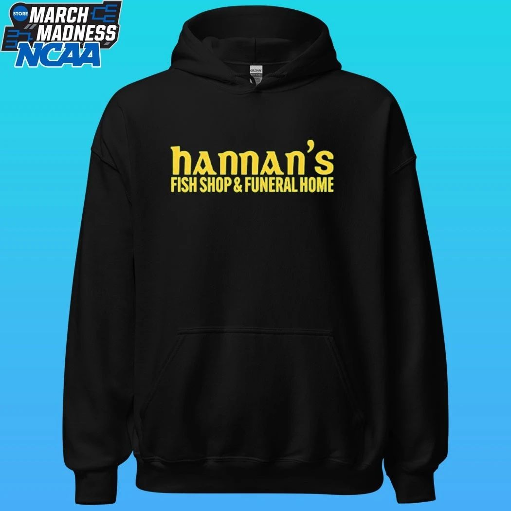 Hannan’s Fish Shop & Funeral Home Shirt