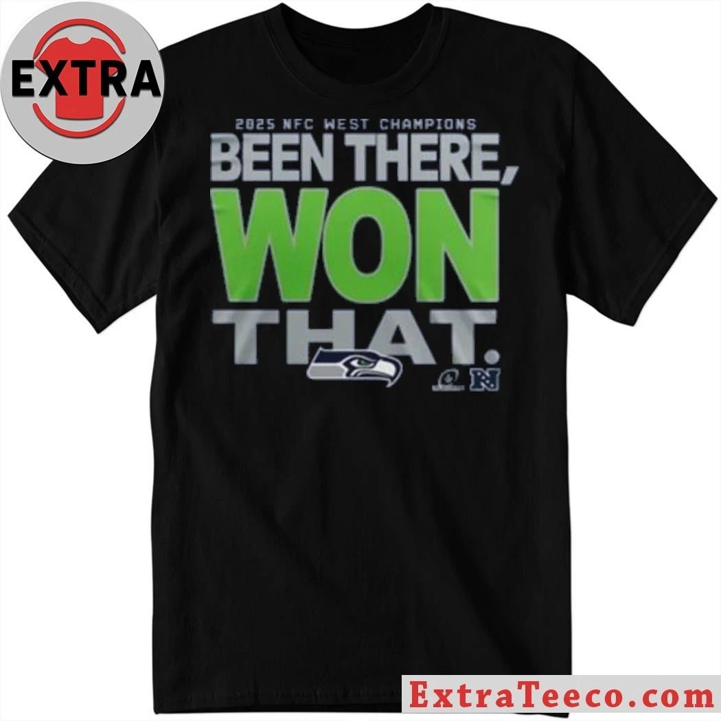 Original Seahawks 2025 NFC West Champions Been There Won That Logo T-Shirt