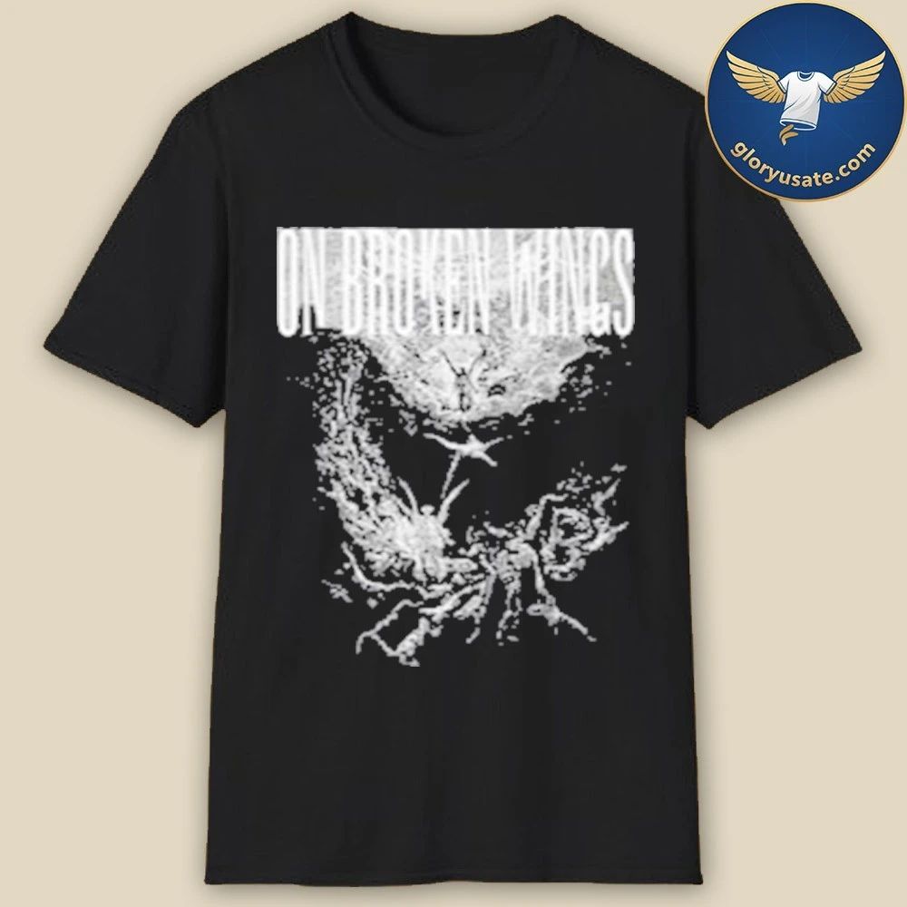 On Broken Wings Fallen Angel Shirt