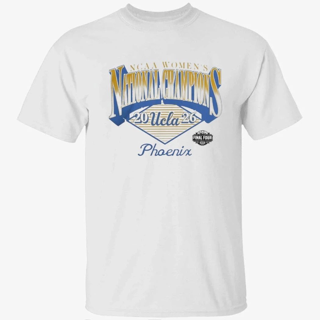 UCLA Bruins 2026 NCAA Women’s Basketball National Champions T-Shirt