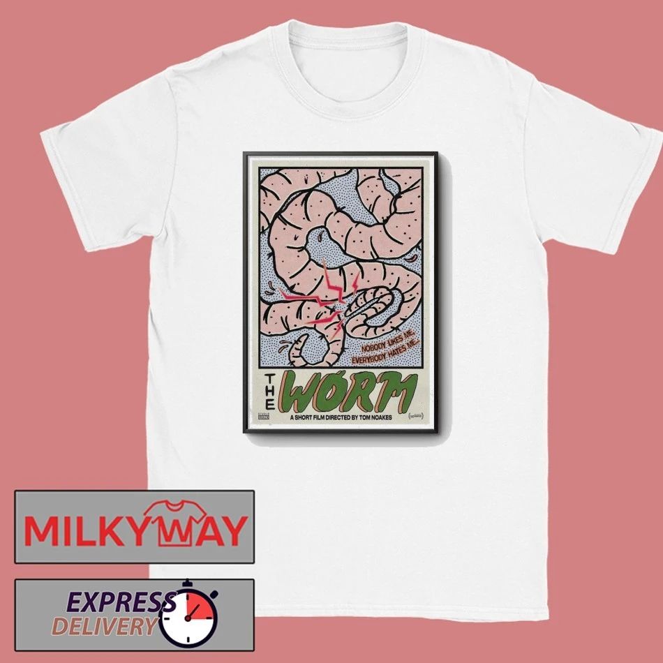 THE WORM Poster Nobody Likes Me, Everybody Hates Me shirt