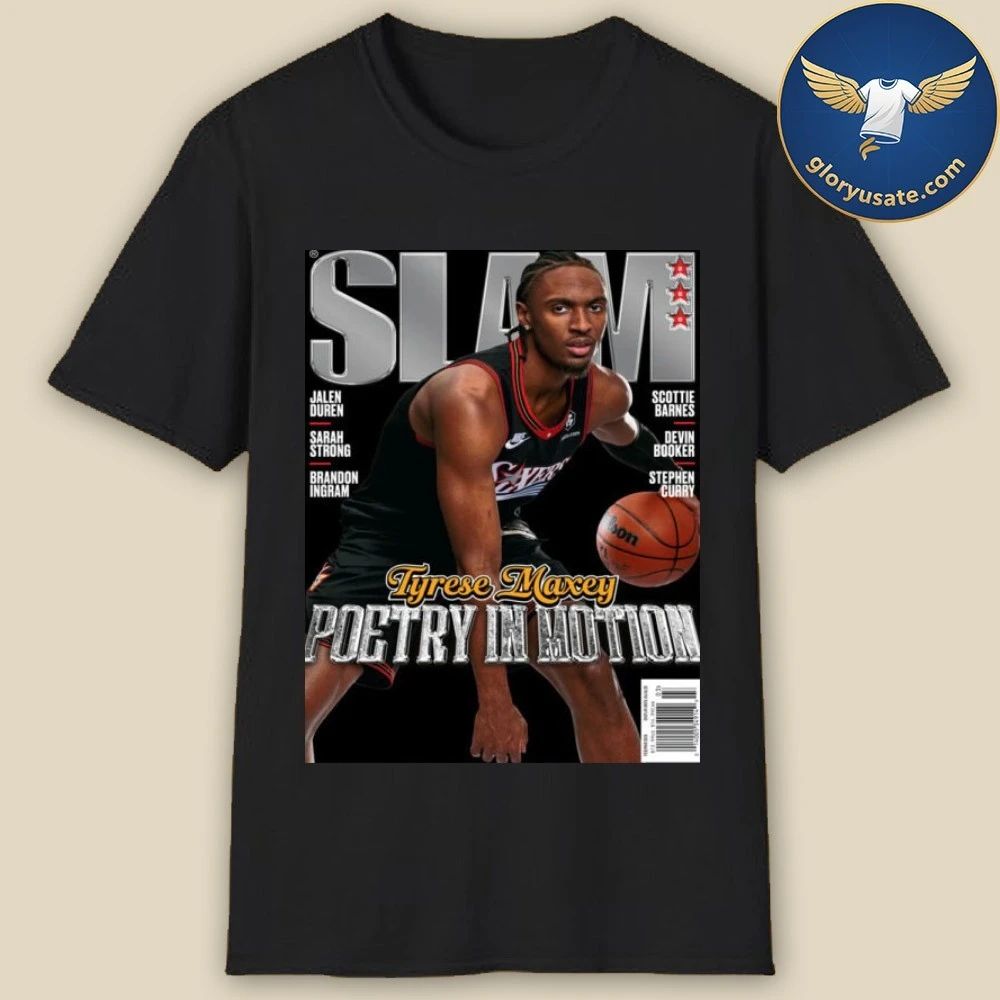 SLAM 260 Cover Poster Tyrese Maxey Poetry In Motion Magazine Poster Shirt