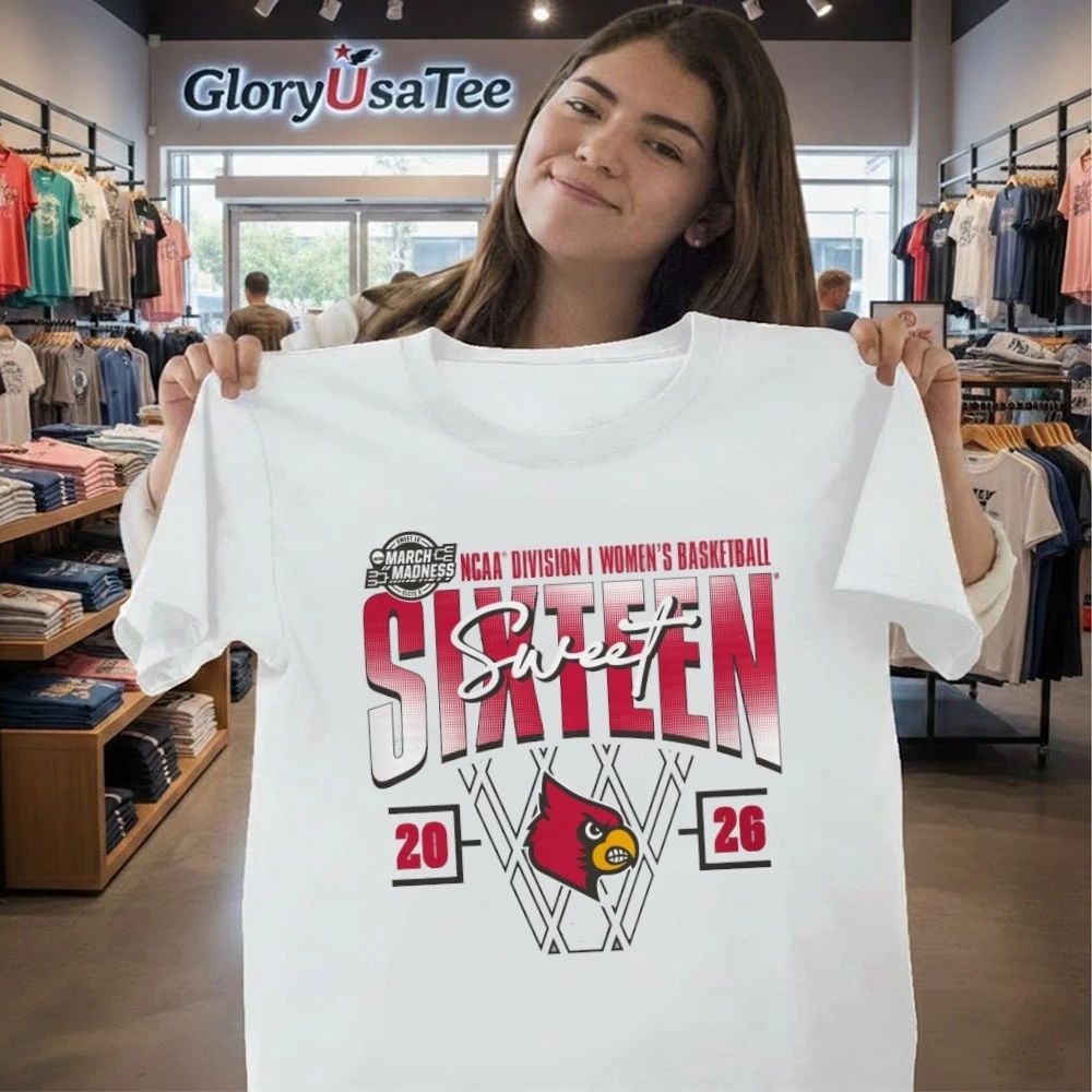 Louisville Cardinals Women’s 2026 NCAA Women’s Basketball Tournament March Madness Sweet 16 Shirt