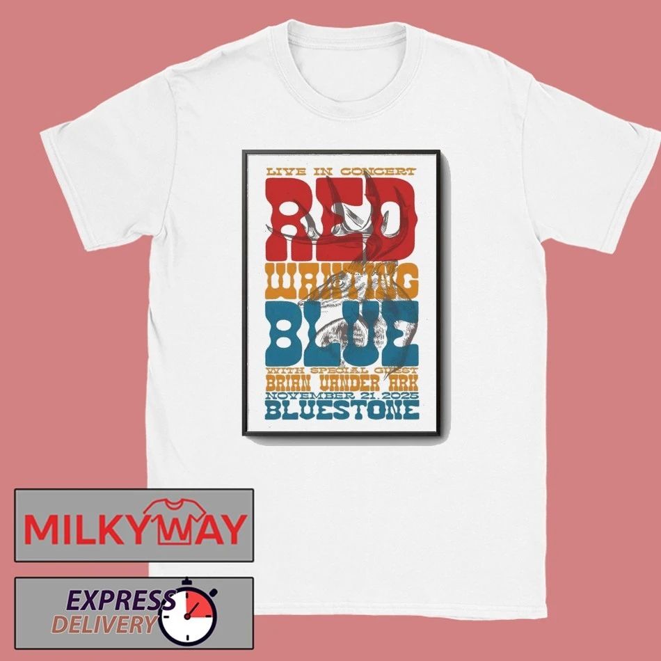 Red Wanting Blue Nov 21 2025 The Bluestone In Columbus OH Poster shirt