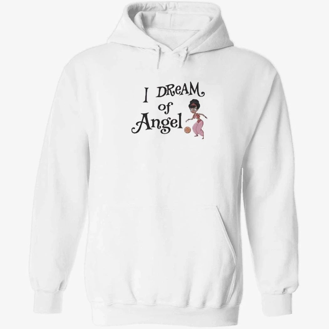I Dream of Angel Angel Reese 2026 Shirt