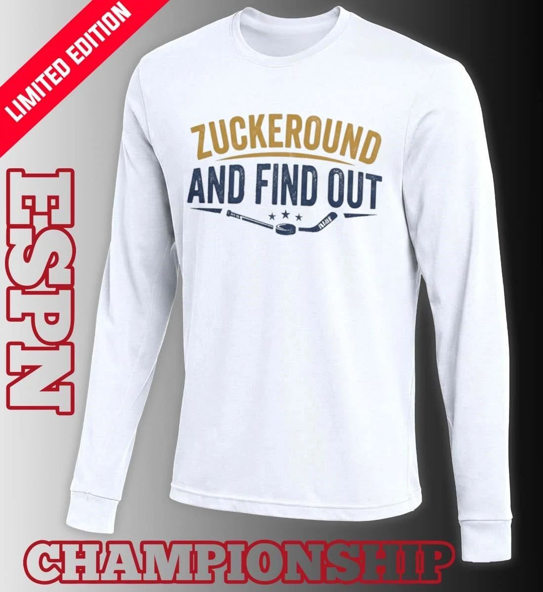 Zuckeround And Find Out Shirt