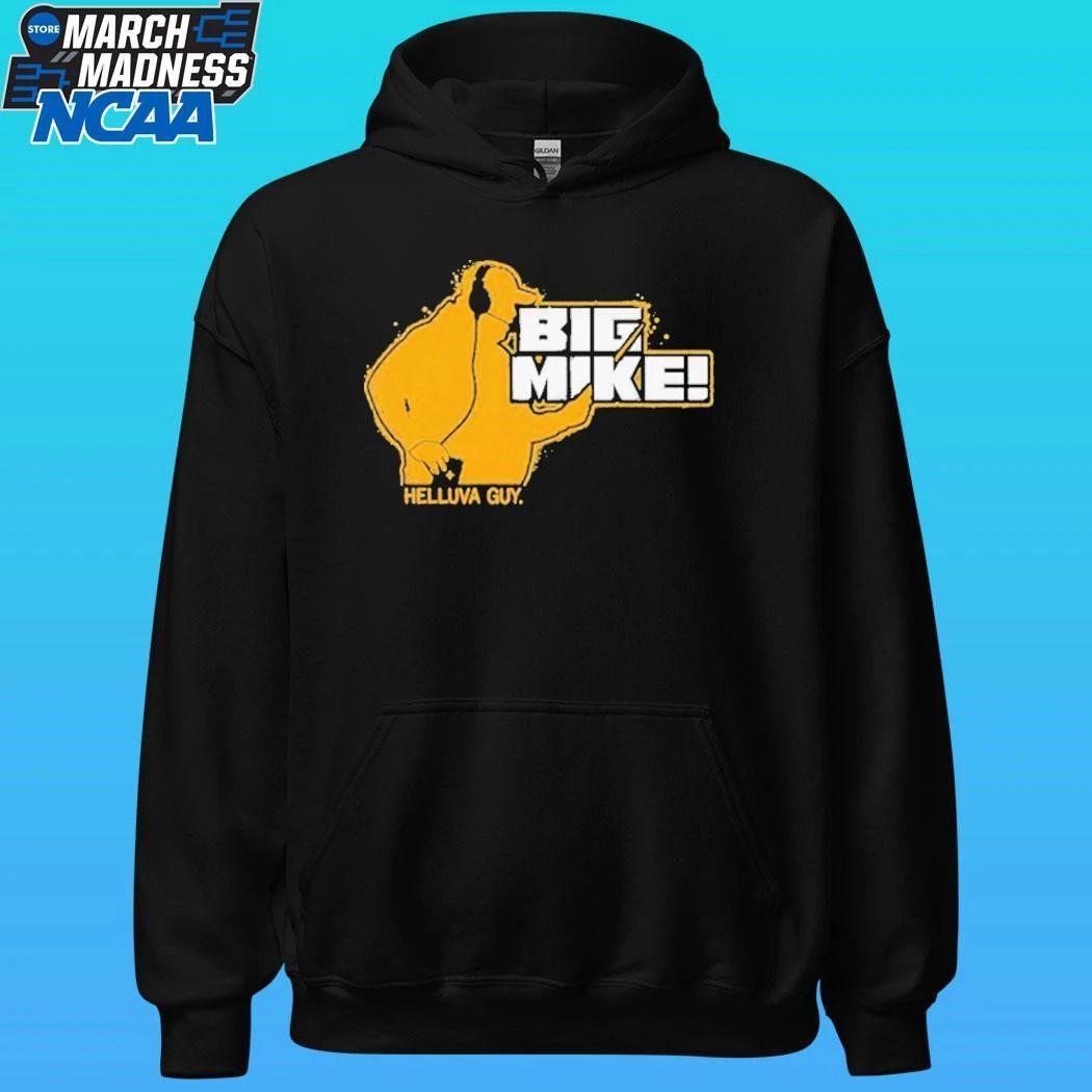 Big Mike Helluva Guy Shirt