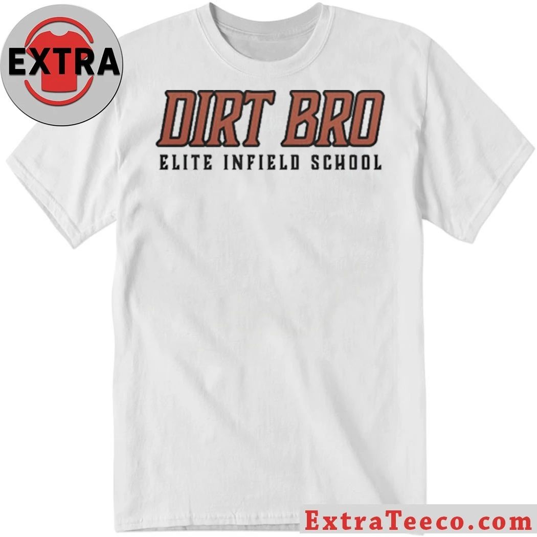 Dirt Bro Elite Infield School T-Shirt