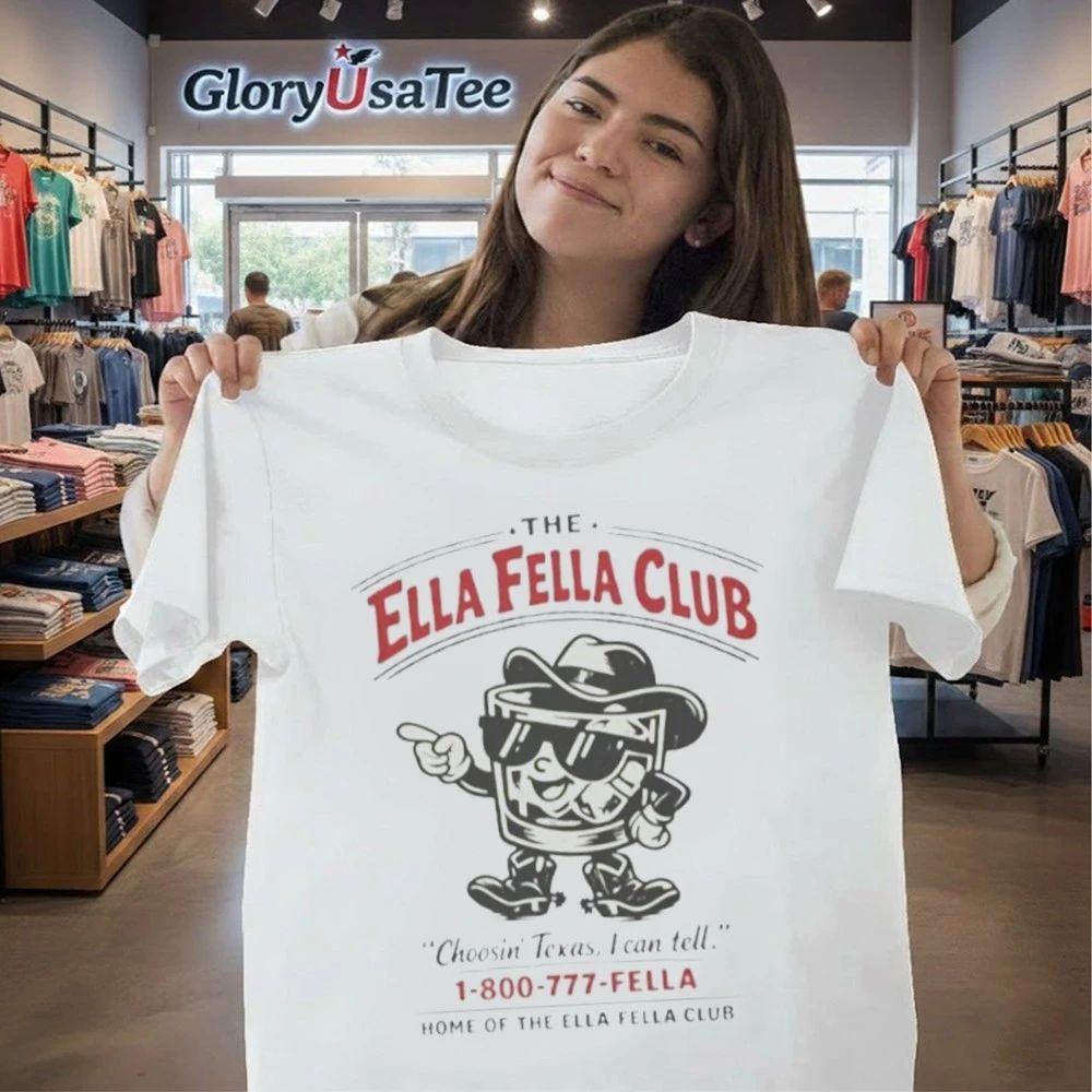 The Ella Fella Club Shirt