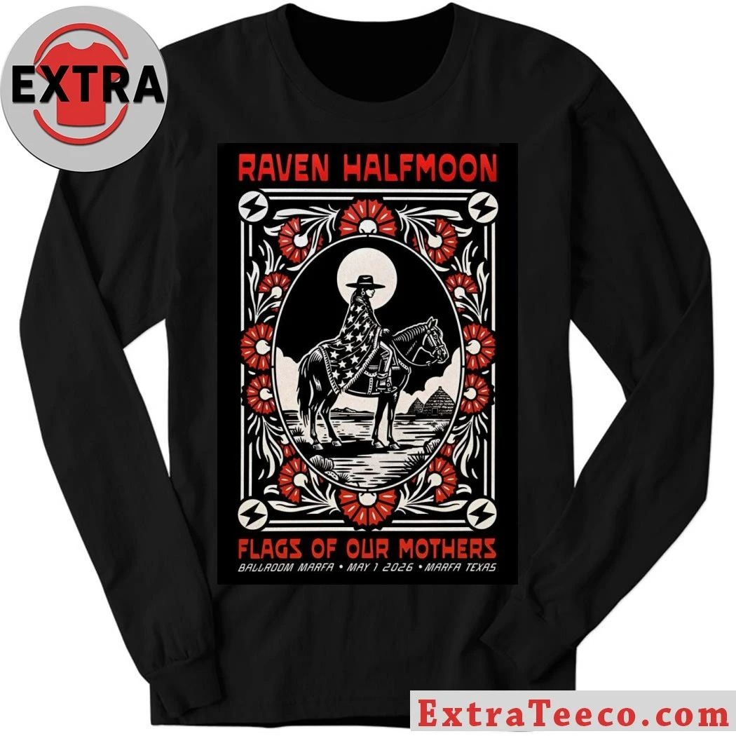 Raven Halfmoon May 1 2026 In Marfa TX Poster Shirt