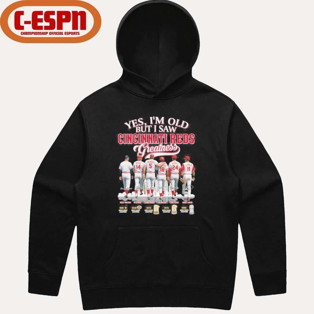 Yes, I’m Old But I Saw Cincinnati Reds Legends Greatness T-Shirt