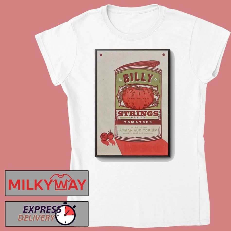 Billy Strings Feb 22 2026 Ryman Auditorium In Nashville TN Poster shirt
