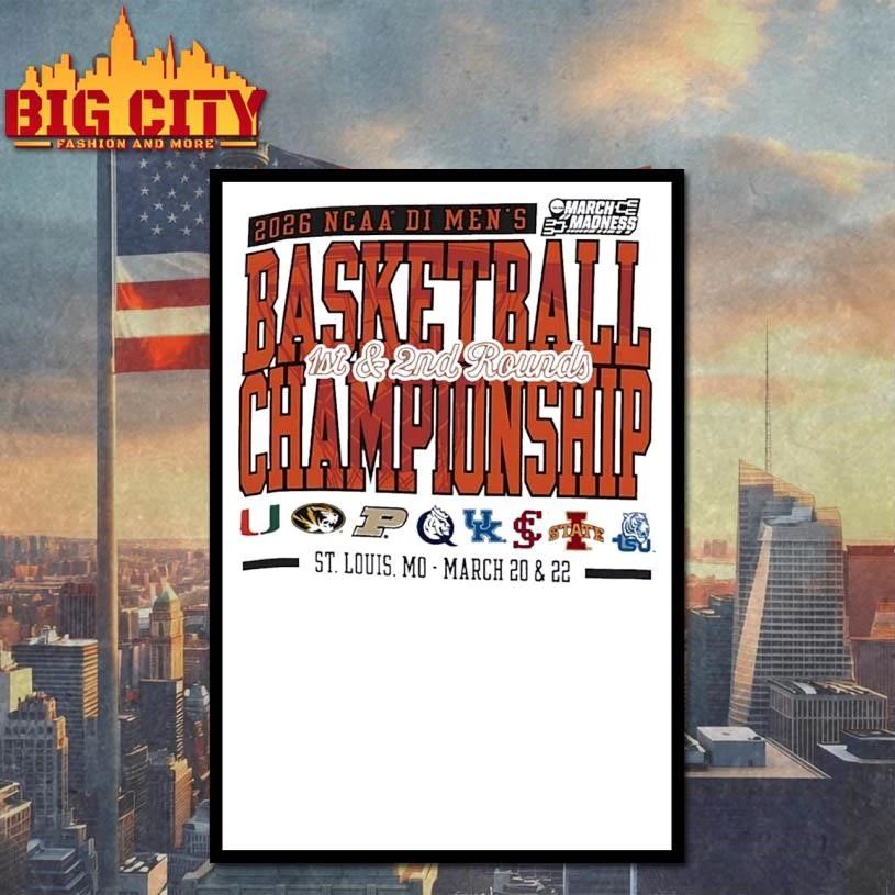 NCAA DI Men’s Basketball Championship 2026 March Madness 1st and 2nd rounds St Louis MO College Basketball Shirt