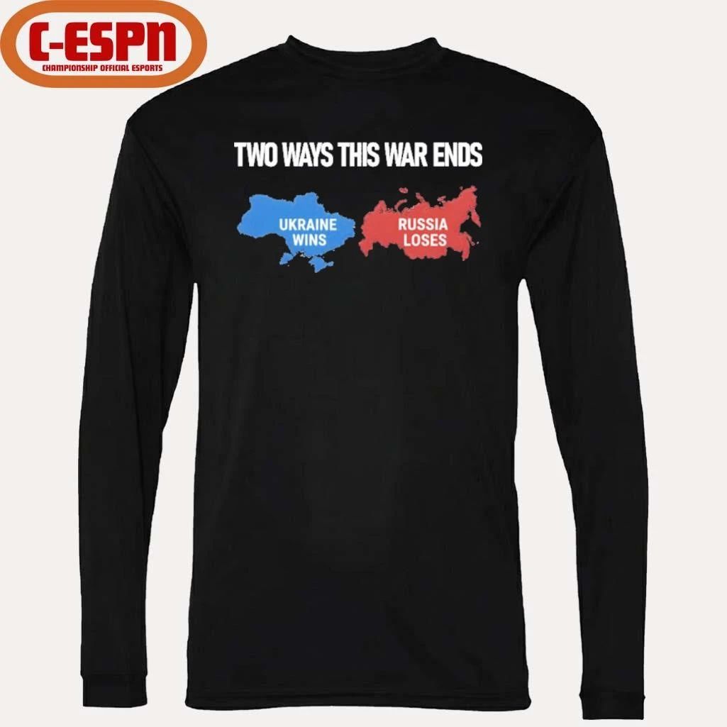 Two Ways This War Ends 2026 T-Shirt