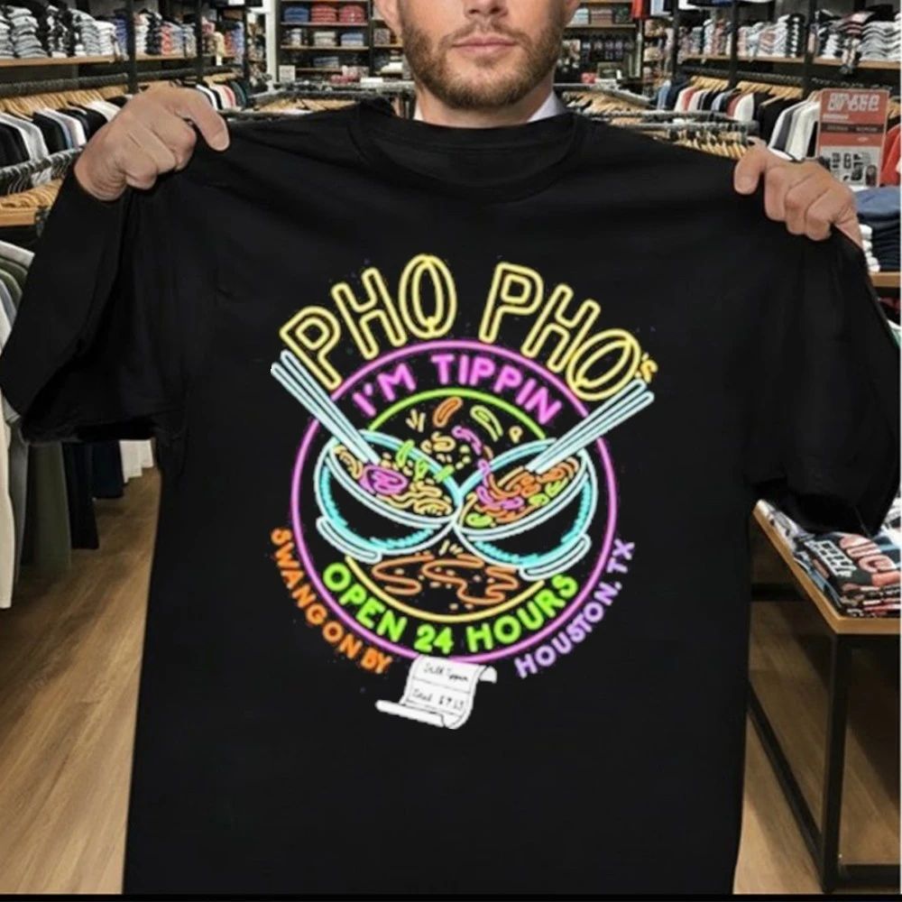 Pho Pho Im Tippin Open 24 Hours Logo Shirt