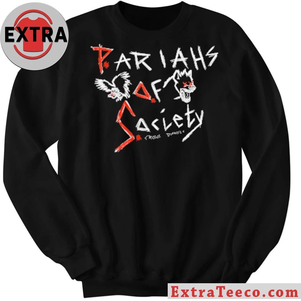 Pariahs of Society T-Shirt
