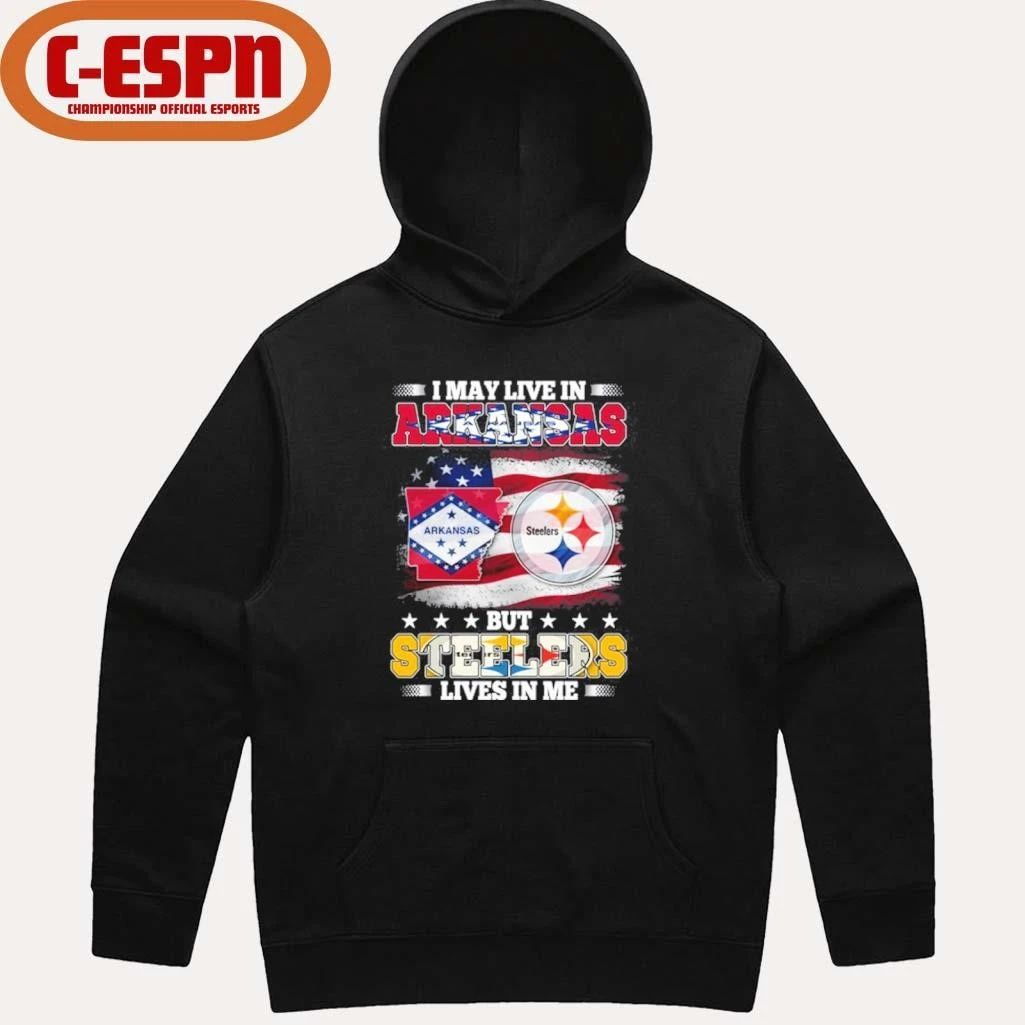 I May Live In Arkansas But Steelers Lives In Me Shirt
