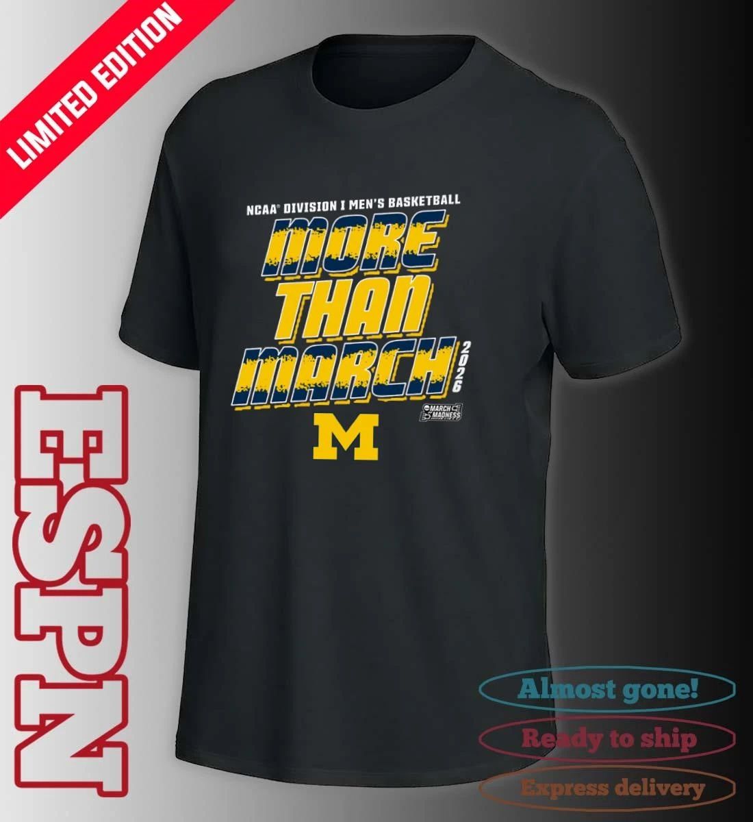 Michigan Men’s Basketball More Than March 2026 Shirt