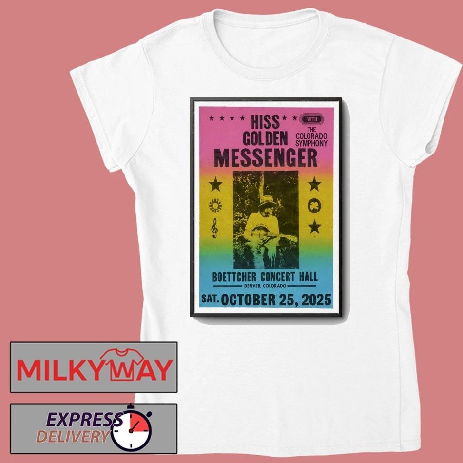 Hiss Golden Messenger Oct 25 2025 Boettcher Concert Hall in Denver CO Poster shirt