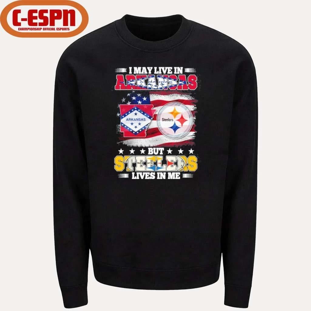 I May Live In Arkansas But Steelers Lives In Me Shirt