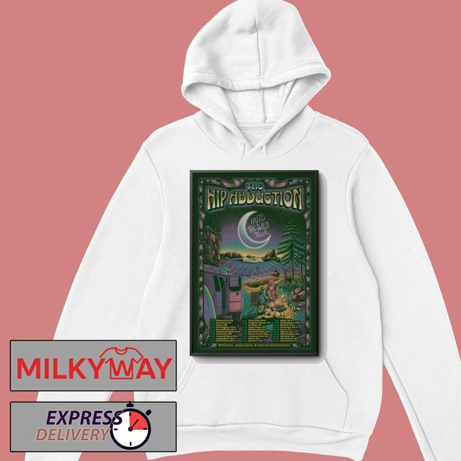 Poster The Hip Abduction Tour Into The Wild 2026 shirt