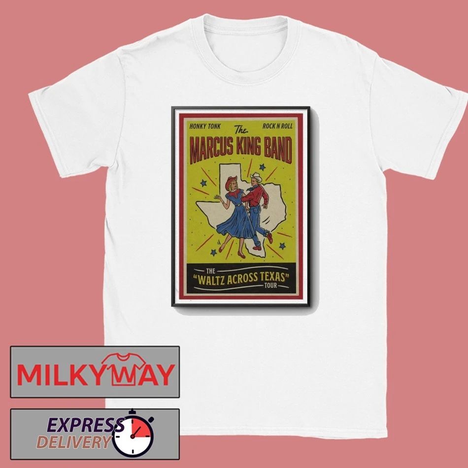 TOUR Marcus King Band 2026 Poster The Waltz Across Texas shirt