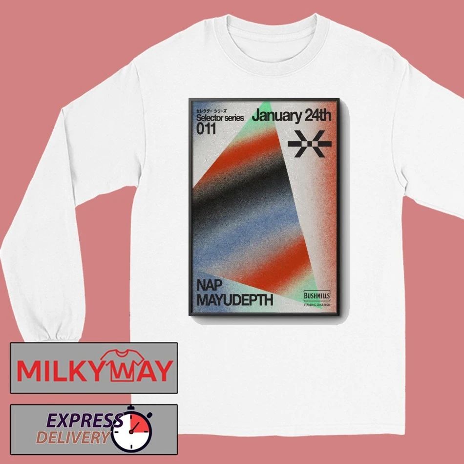 Nap and Mayudepth Selectorn Series Poster Jan 24 2026 shirt