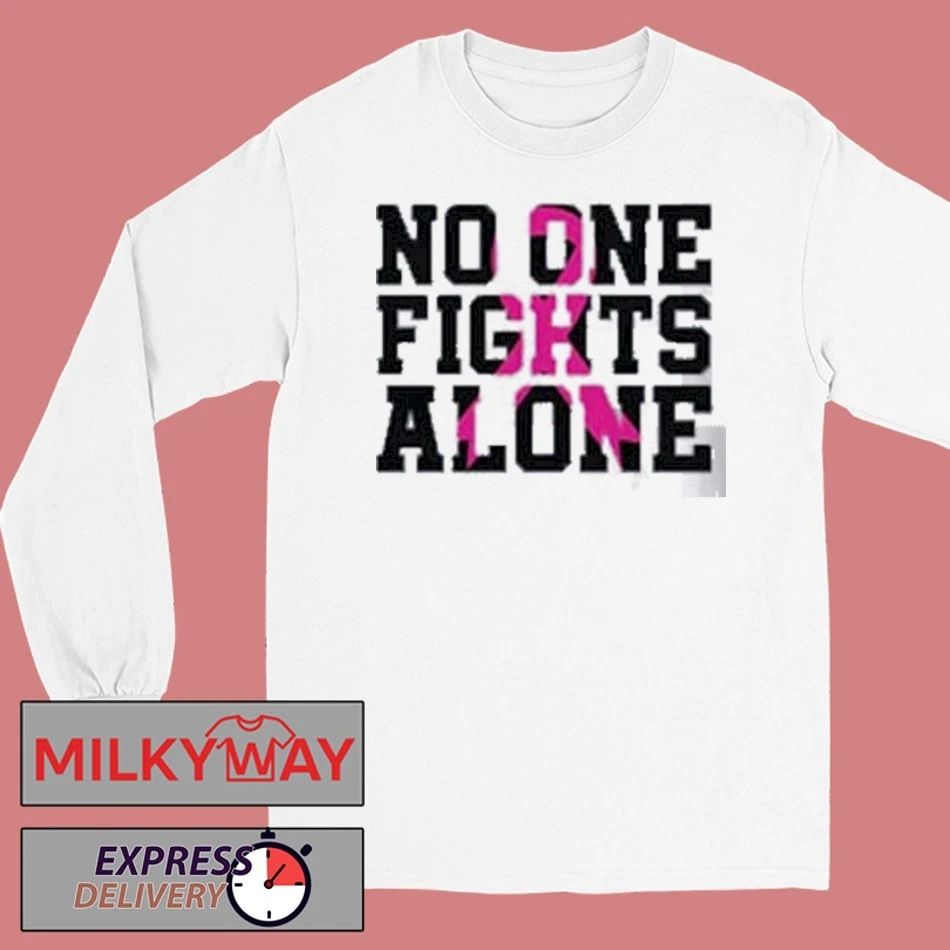 Alexis Town Breast Cancer Fundraiser No One Fights Alone shirt
